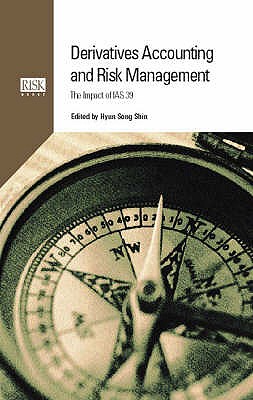 Derivatives Accounting and Risk Management: The Impact of IAS 39
