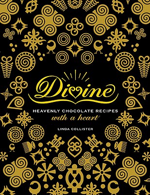 Divine Heavenly Chocolate Recipes with a Heart Collister, Linda