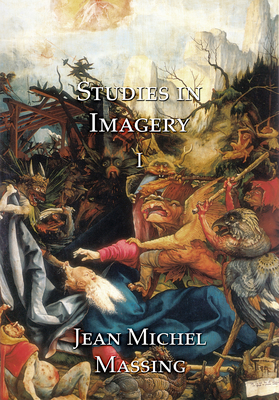 Studies in Imagery I: Text and Images (French Edition)