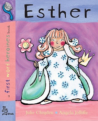 Esther (First Word Heroines)
