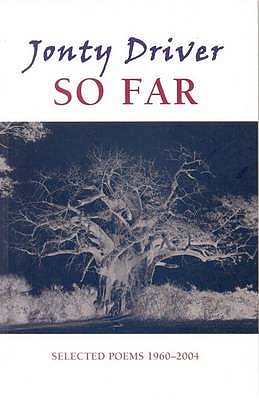 So Far: Selected Poems, 1960-2004