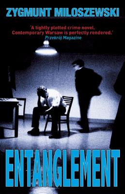 Image for Entanglement (Polish State Prosecutor Szacki Investigates)
