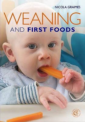 Weaning and First Foods