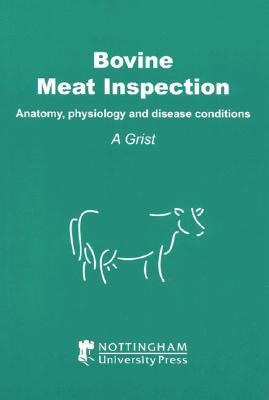 Bovine Meat Inspection: Anatomy, Physiology and Disease Conditions