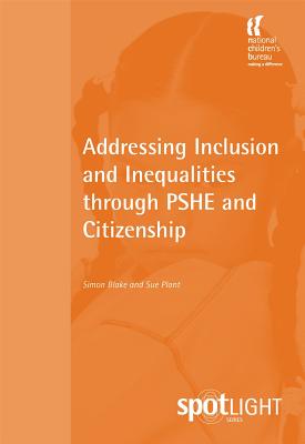 Addressing Inclusion and Inequalities through PSHE and Citizenship