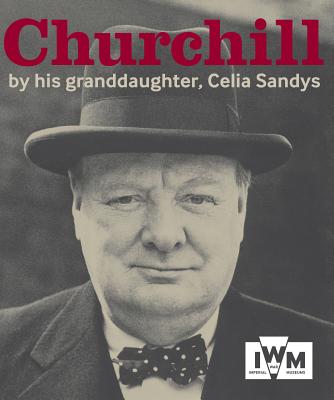 Churchill: By His Granddaughter