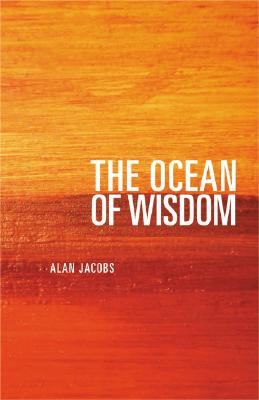 The Ocean of Wisdom: A Bible for the Spiritual Heart