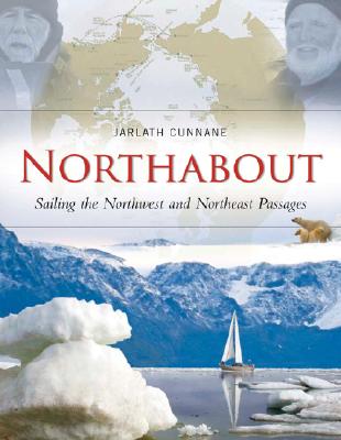 Image for Northabout. Sailing the North West and North East Passages