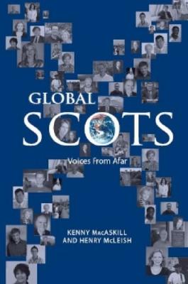 Global Scots: Making it in the Modern World
