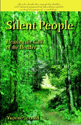 Silent People: Hearing the Call of the Dodder