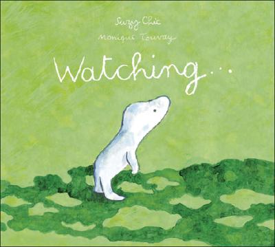 Watching