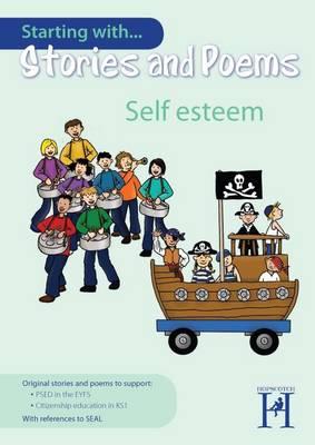 Starting with Stories and Poems. Self Esteem