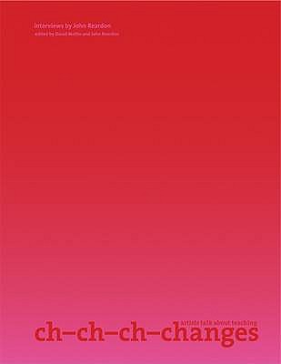 ch-ch-ch-changes: Artists Talk About Teaching