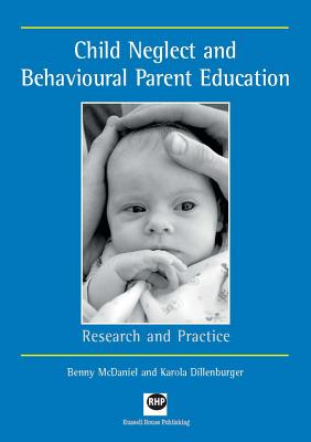 Child Neglect and Behavioural Parent Education: Research and Practice