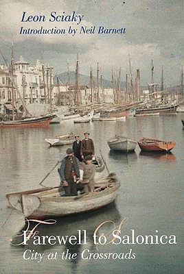 Farewell to Salonica City at the Crossroads