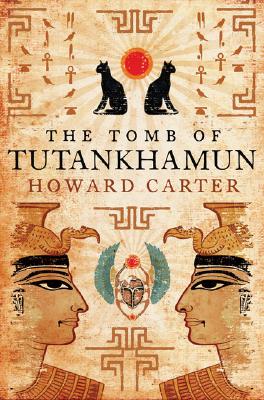 Image for The Tomb of Tutankhamun The Tomb of Tutankhamun