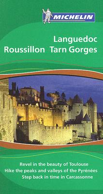 Michelin the Green Guide Languedoc Roussillon Tarn Gorges (Michelin Green Guide) (French Edition)