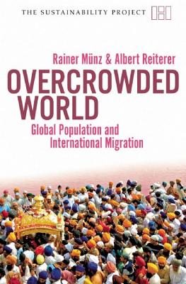 Overcrowded World: Global Population and International Migration (Sustainability Project)