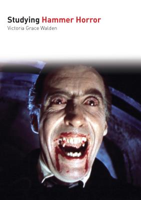 Studying Hammer Horror (Studying Films)