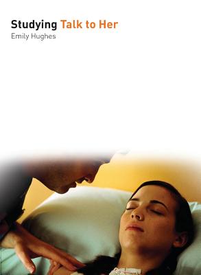 Studying Talk to Her (Studying Films)
