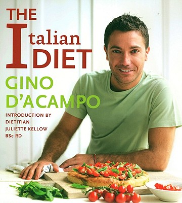 The Italian Diet: 100 Healthy Italian Recipes to Help You Lose Weight and Love Food