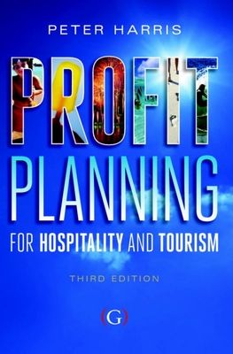 Profit Planning: For hospitality and tourism