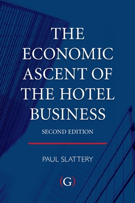 The Economic Ascent of the Hotel Business