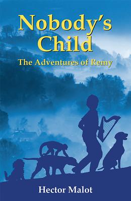 Nobody's Child: The Adventures of Remy