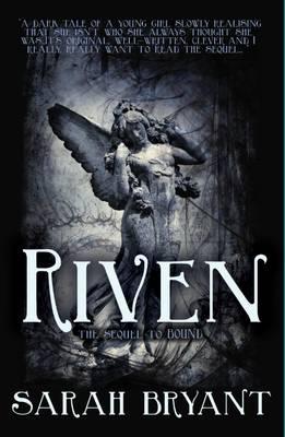 Riven (Snowbooks Gothic) [Paperback] Sarah Bryant