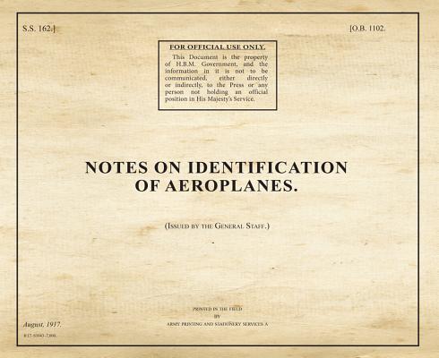 Notes on Identification of Aeroplanes (War Office Facsimiles)