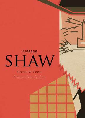 Image for Judging Shaw: The radicalism of GBS
