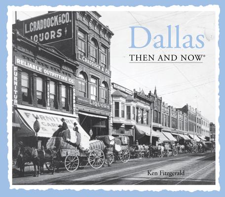 Dallas Then and Now