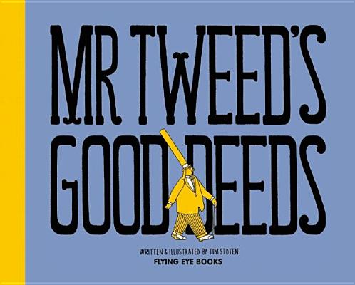 Image for Mr. Tweed's Good Deeds