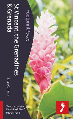 Grenada, St Vincent & the Grenadines: Footprint Focus Guide