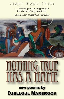 Nothing True Has a Name Image for Nothing True Has a Name