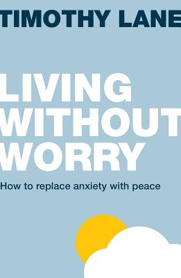 Living without Worry (Live Different)