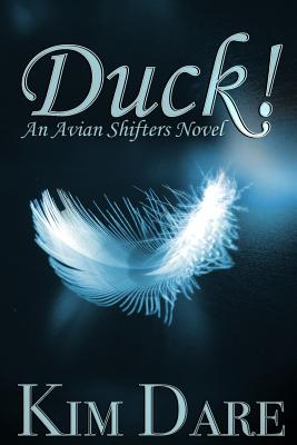 Image for Duck! (Avian Shifters) (Volume 1)