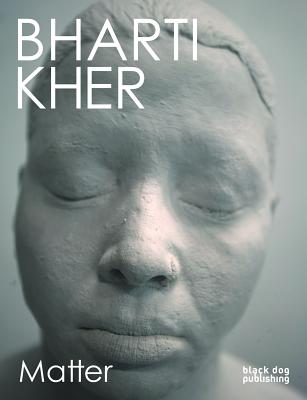Image for Bharti Kher: Matter