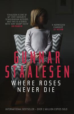 Where Roses Never Die (18) (Varg Veum Series)