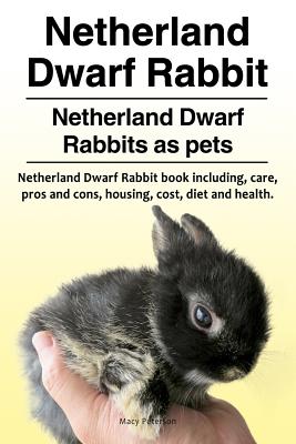 Netherland Dwarf Rabbit. Netherland Dwarf Rabbits as pets. Netherland Dwarf Rabbit book including pros and cons, care, housing, cost, diet and health. Image for Netherland Dwarf Rabbit. Netherland Dwarf Rabbits as pets. Netherland Dwarf Rabbit book including pros and cons, care, housing, cost, diet and health.