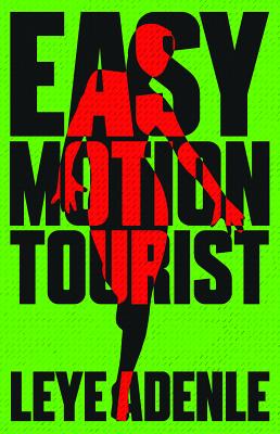 Image for Easy Motion Tourist (An Amaka Thriller, 1)