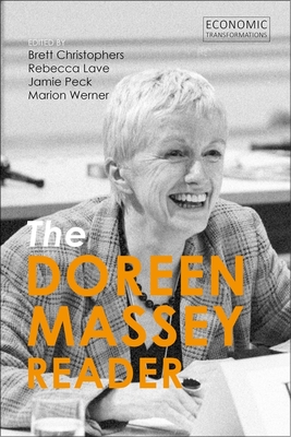 The Doreen Massey Reader (Economic Transformations)