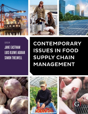 Contemporary Issues in Food Supply Chain Management