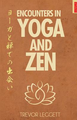 Encounters In Yoga And Zen Image for Encounters In Yoga And Zen