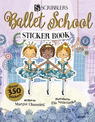 Ballet School Sticker Book (Scribblers Fun Activity)