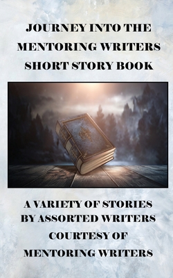 Mentoring Writers 2021 Short Story Book
