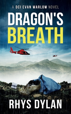 Dragon's Breath: A Black Beacon's Murder Mystery (DCI Evan Warlow Crime Thriller)