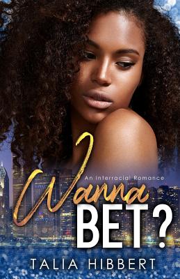 Wanna Bet: An Interracial Romance