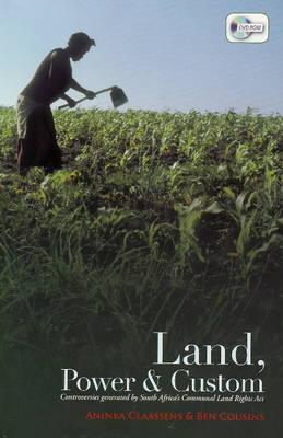 Land, Power & Custom