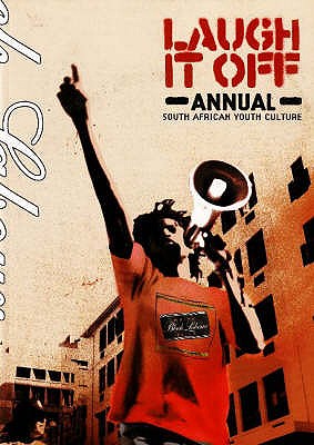 Laugh It Off Annual South African Youth Culture